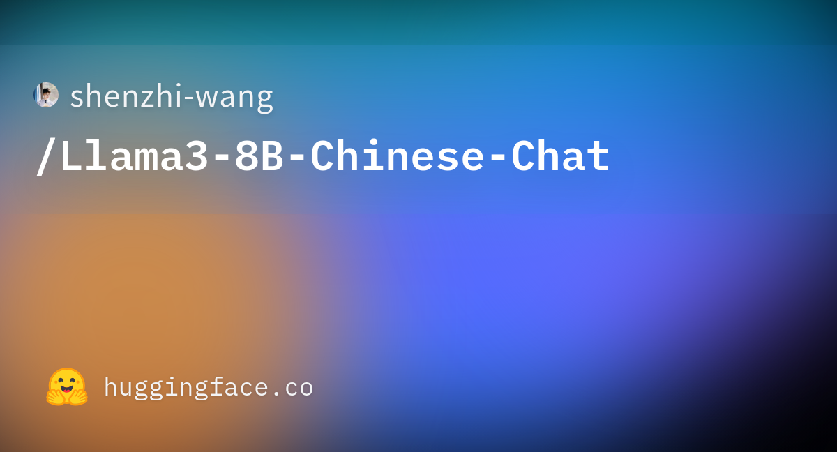 Llama3-Chinese-Chat Hugging Face project card
